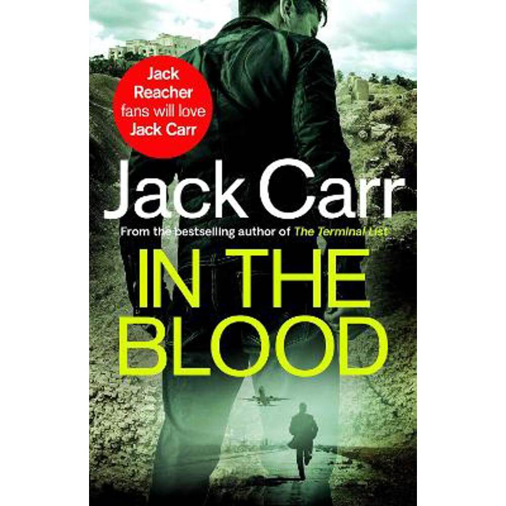 In the Blood: James Reece 5 (Paperback) - Jack Carr